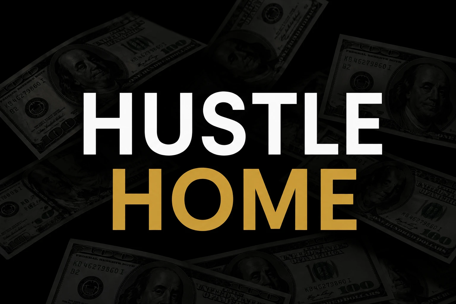 Hustle home